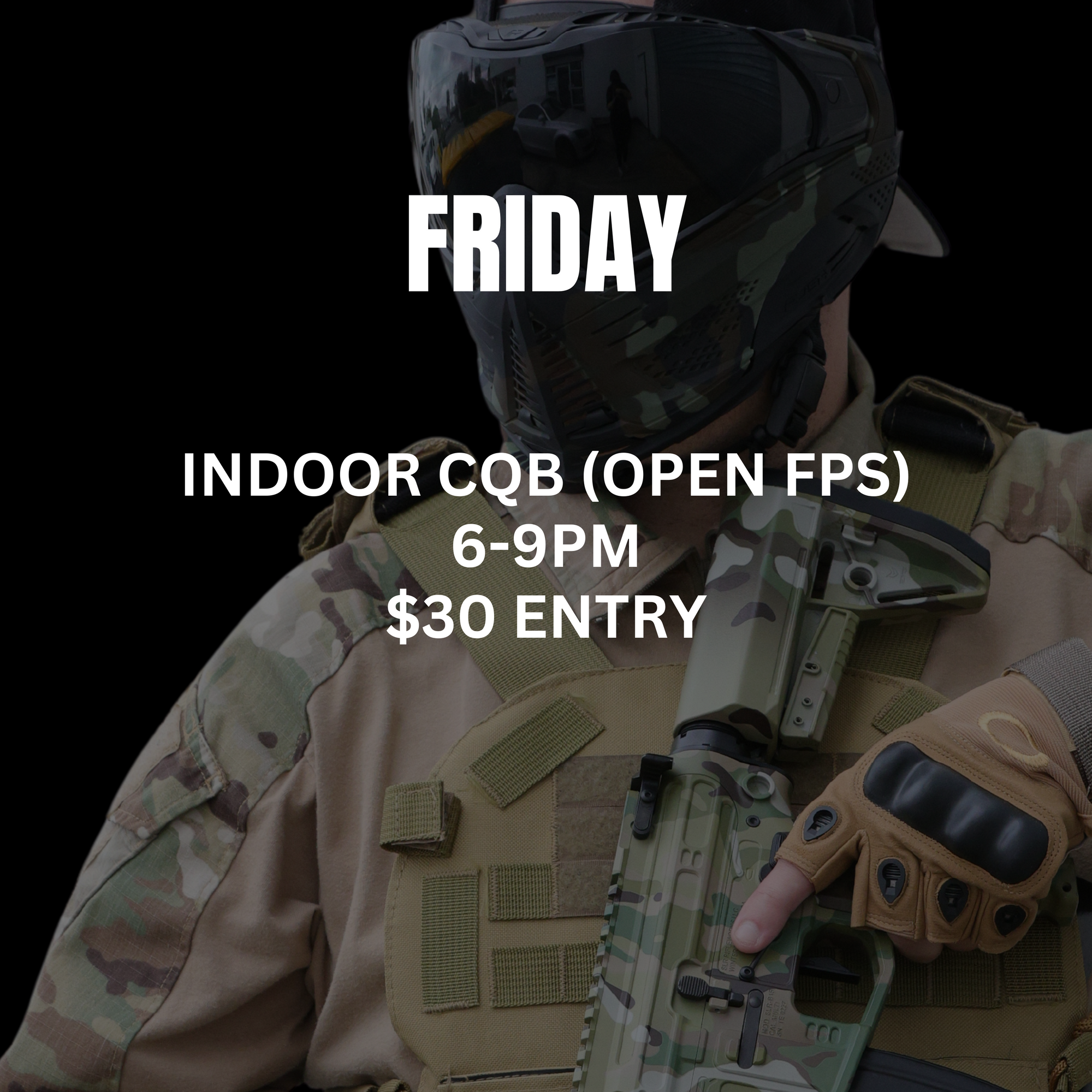 Friday Indoor CQB